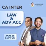 CA Inter – Corporate Law & Other Law + Advance Accounts Regular Combo Sept 25 & Jan - May 26