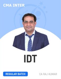 CMA Inter IDT (Regular / Fastrack Exam Oriented Batch) For Dec 25