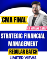 CMA Final Strategic Financial Management  By CA Mayank Saraf For June / Dec 26 & June 27 - Image 2
