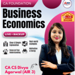 CA FOUNDATION - PAPER 4 - BUSINESS ECONOMICS For Jan / May & Sep 26