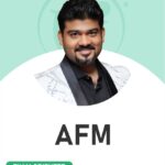 CA Final AFM (Exam oriented Fastrack Batch) For May 26 Exams & onwards