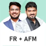 CA Final FR & AFM (Exam Oriented Batch) for May 26 & onwards