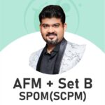 CA Final AFM & Set B SPOM (SCPM) (Regular Batch) For May 26 & onwards
