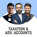 CA Inter Taxation & Adv. Accounts (Regular Batch) for May & Sep 26 Exams