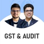 CA Inter GST & Auditing and Ethics (Regular Batch) for May, Sep 26 & Onwards