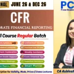 Corporate Financial Reporting | June 26 & Dec 26 | CA Ashlesha Atal