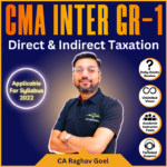 Direct And Indirect Taxation By CA Raghav Goel For June 26 & Dec 26