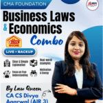 CMA FOUNDATION - BUSINESS LAWS & BUSINESS ECONOMICS COMBO FOR DEC'25 / JUNE'26