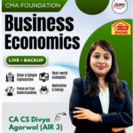 CMA FOUNDATION - BUSINESS ECONOMICS FOR DEC'25 / JUNE'26