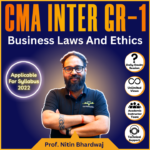 Business Laws And Ethics By Professor Nitin Bhardwaj By CA Raghav Goel For Dec'25 / June 26