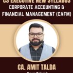 CORPORATE ACCOUNTING AND FINANCIAL MANAGEMENT CAFM For Dec 25 & Jun 26