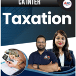 CA INTER TAXATION For May 26 / Sep 26
