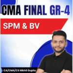 SPM & BV By CA/CMA/CS Nikhil Gupta For June 26 & Dec 26