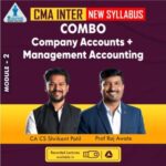 CMA INTER (New Syllabus) – COMPANY ACCOUNTS+ MANAGEMENT ACCOUNTING For Dec 25 & June 26