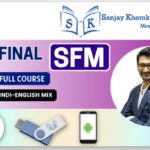 CMA Final Strategic Financial Management (SFM) For Dec 25 onward attempts