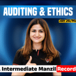 CA Intermediate Manzil Recorded Plus Auditing And Ethics (Jan 26/May 26)