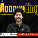 CA Foundation Manthan Recorded Plus Accounting (May 26)