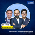 CA FINAL Combo - DT, IDT & Audit (Regular Batch) by CA Bhanwar Borana, CA Shubham Keshwani & CA Rajkumar