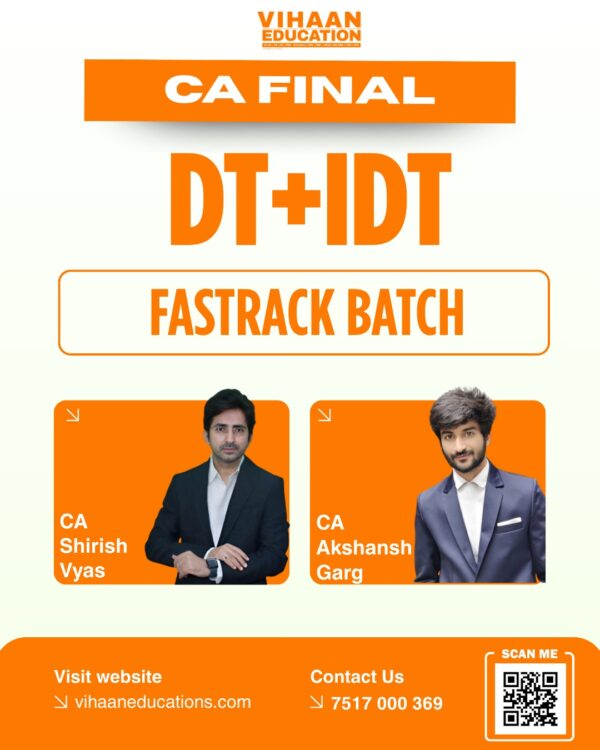 CA Final DT & IDT (Fastrack Batch) for May 26 / Sep 26 / Jan 27 ...