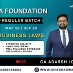CA Foundation – Business Laws by CA Adarsh Joshi Sir